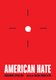 American Hate: Survivors Speak Out edited by Arjun Singh Sethi