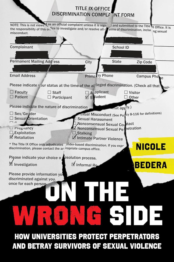 On the Wrong Side- How Universities Protect Perpetrators and Betray Survivors of Sexual Violence.jpg